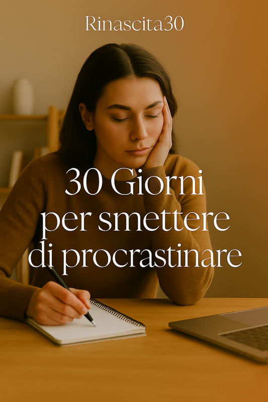 30 Giorni per smettere di procrastinare: Agisci in 10 minuti al giorno, senza rimandare.